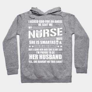 I Asked God For An Angel He Sent Me My Nurse Wife Hoodie